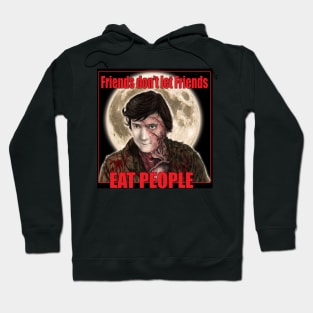 Friends don't let friends Hoodie